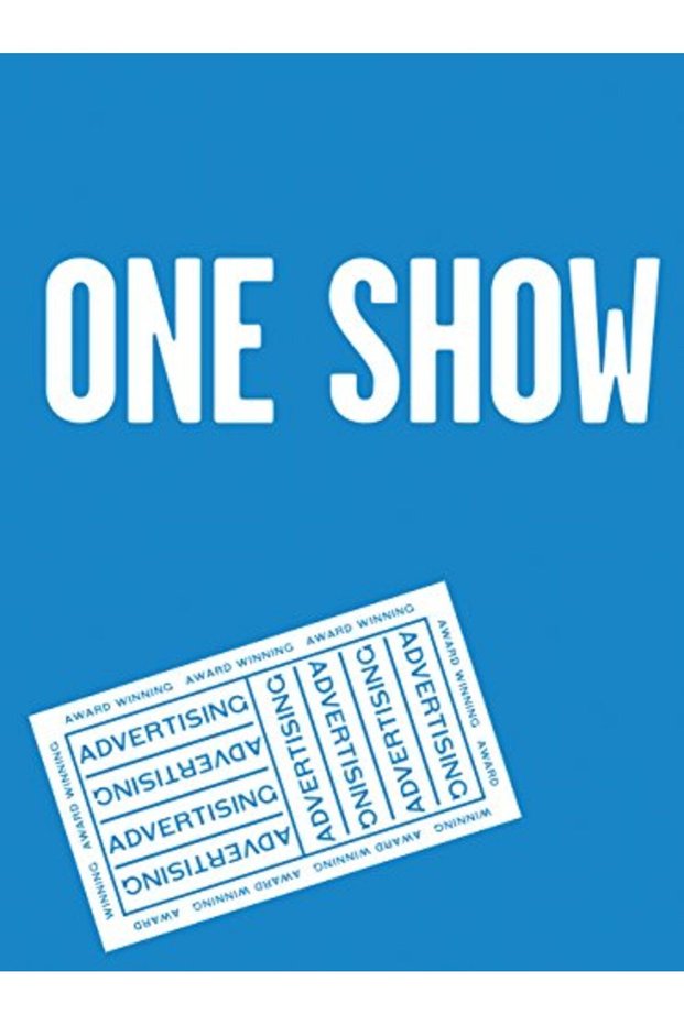 The One Show V 32 The Best Print Design Radio And Tv One Show Advertisings Best Print Desi