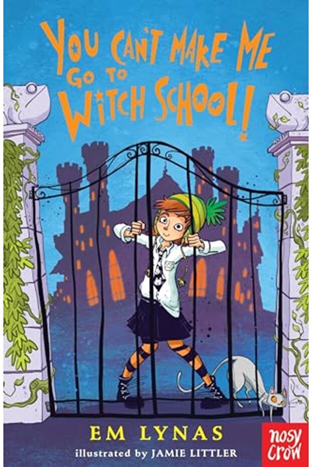 You Cant Make Me Go To Witch School