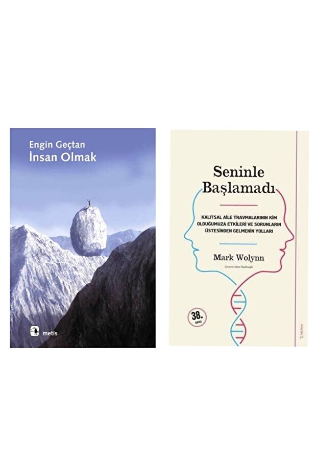 İnsan Olmak Engin Geçtan - Seninle Başlamadı - Mark Wolynn - 1