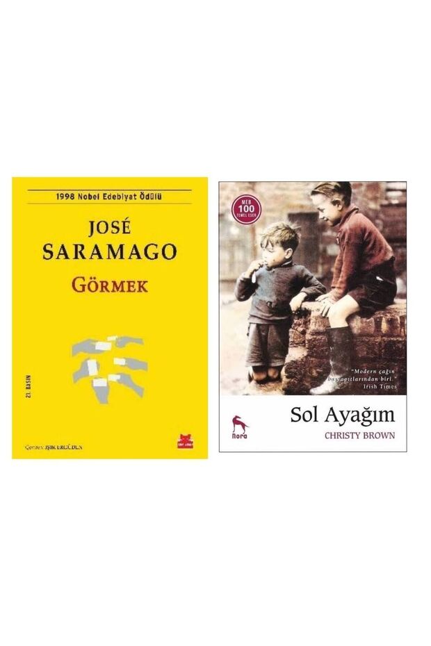 Görmek - Jose Saramago - Sol Ayağım - Christy Brown