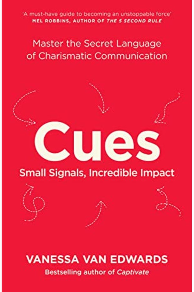 Cues Master The Secret Language Of Charismatic Communication