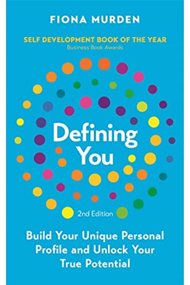 Defining You Build Your Unique Personal Profile And Unlock Your True Potential Self Development Bo