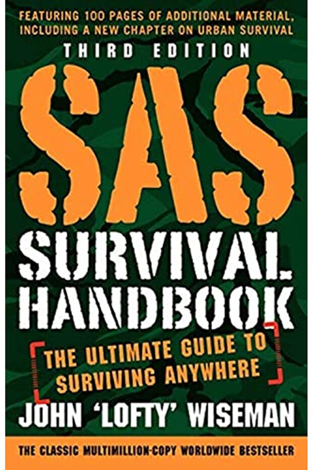 Sas Survival Handbook Third Edition The Ultimate Guide To Surviving Anywhere