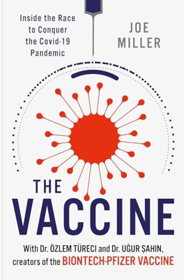 The Vaccine Inside The Race To Conquer The Covid19 Pandemic