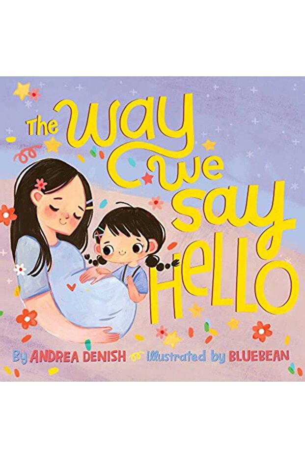The Way We Say Hello