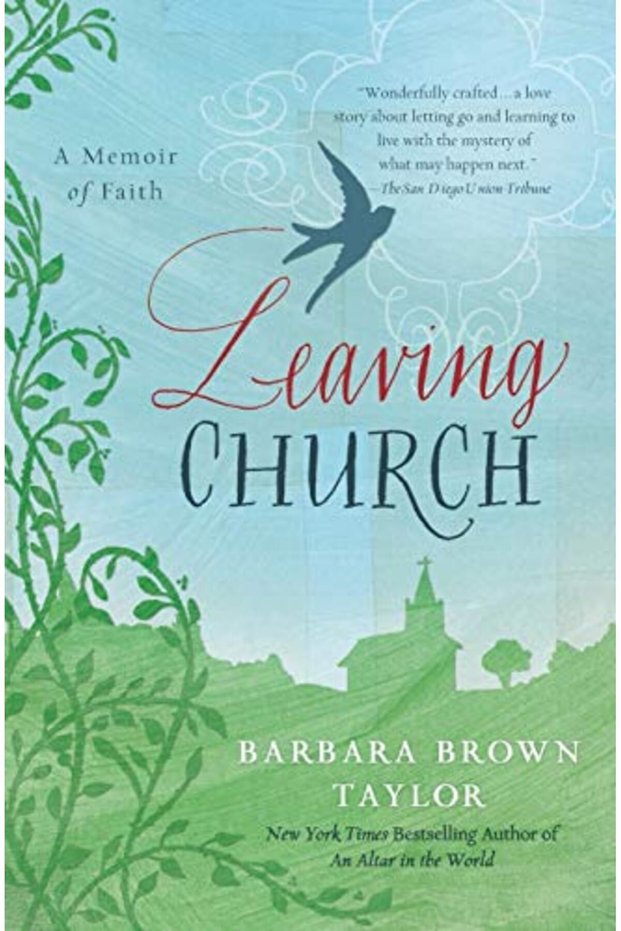 Leaving Church A Memoir Of Faith