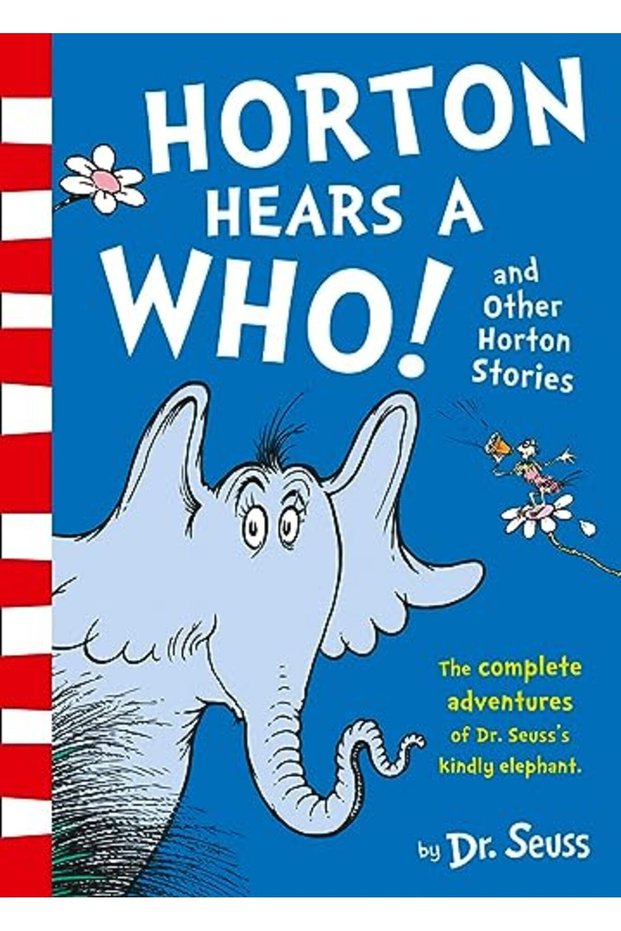 Horton Hears A Who And Other Horton Stories