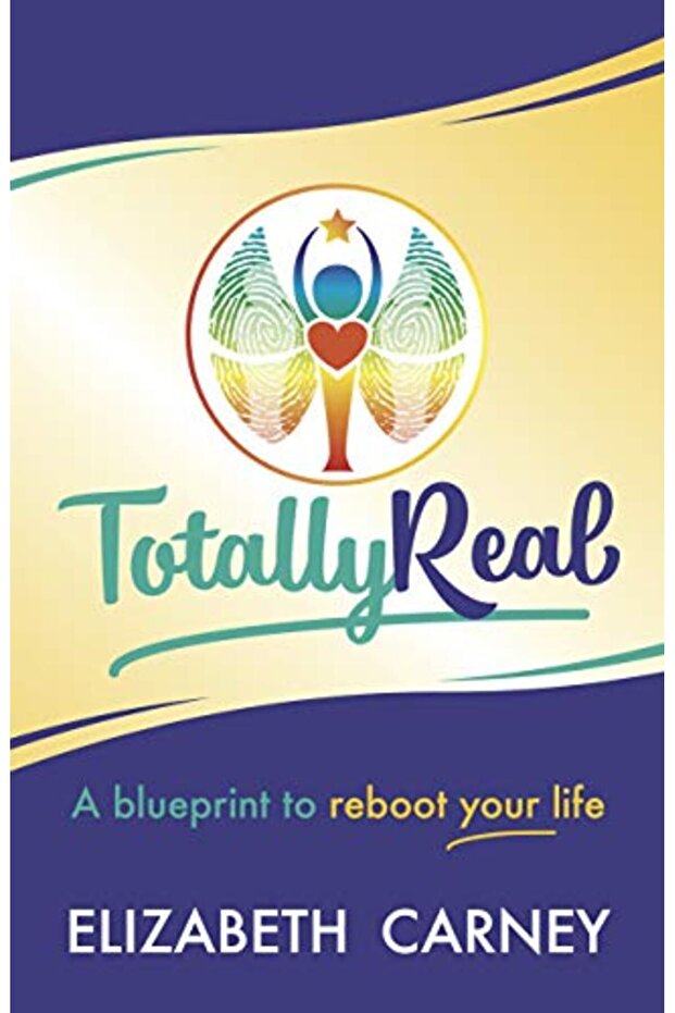 Totally Real A Blueprint To Reboot Your Life