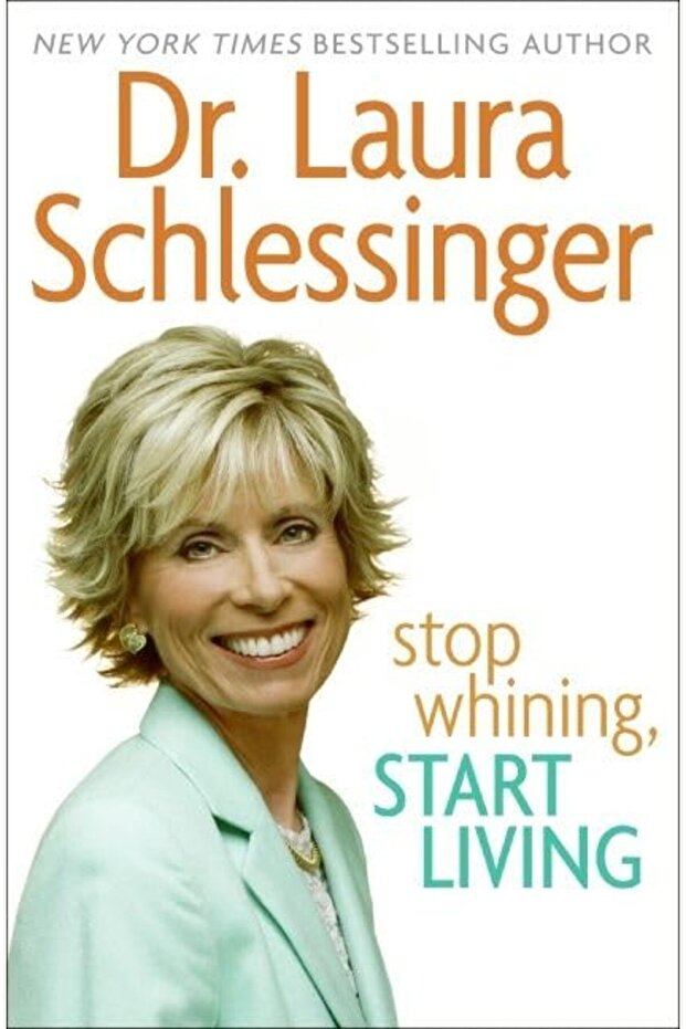 Stop Whining Start Living - 1