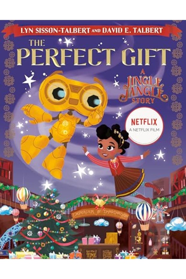 The Perfect Gift A Jingle Jangle Story