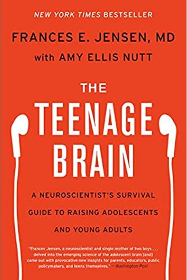 The Teenage Brain A Neuroscientists Survival Guide To Raising Adolescents And Young Adults