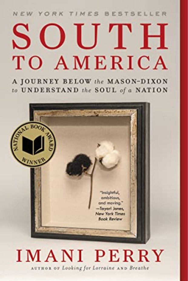 South To America A Journey Below The Masondixon To Understand The Soul Of A Nation