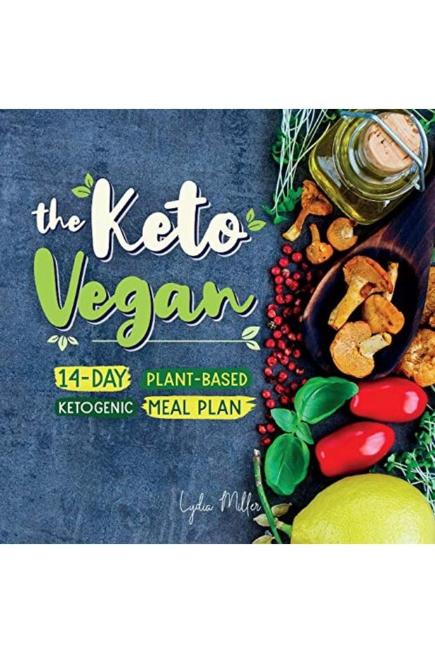 The Keto Vegan 14Day Plantbased Ketogenic Meal Plan