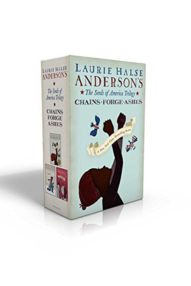 The Seeds Of America Trilogy Chains; Forge; Ashes