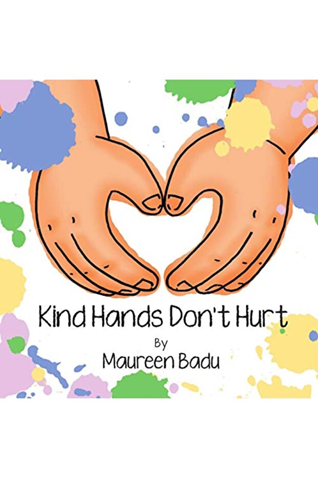 Kind Hands Dont Hurt