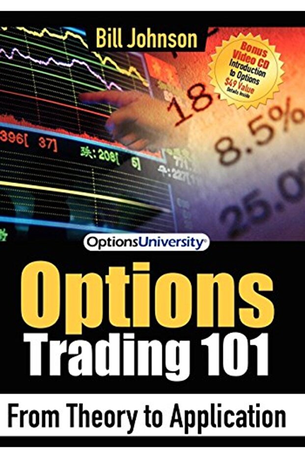 Options Trading 101 From Theory To Application - 1