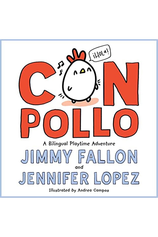 Con Pollo A Bilingual Playtime Adventure