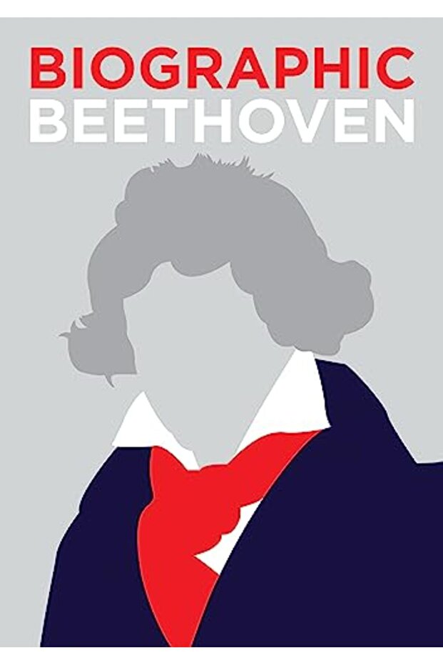 Biographic Beethoven Great Lives In Graphic Form