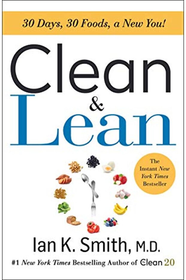 Clean & Lean 30 Days 30 Foods A New You