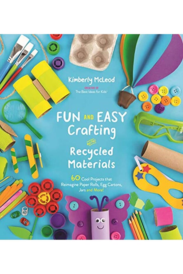 Fun And Easy Crafting With Recycled Materials 60 Cool Projects That Reimagine Paper Rolls Egg Cart