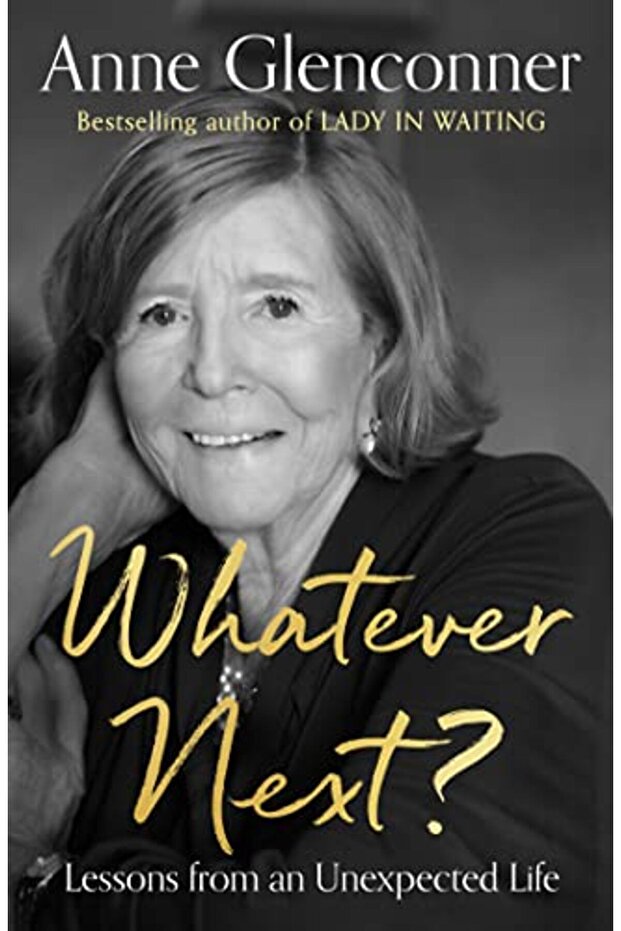 Whatever Next Lessons From An Unexpected Life