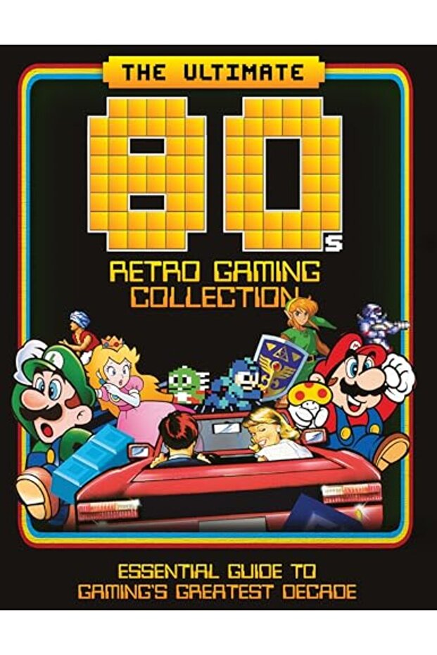 The Ultimate 80S Retro Gaming Collection Essential Guide To Gamings Greatest Decade