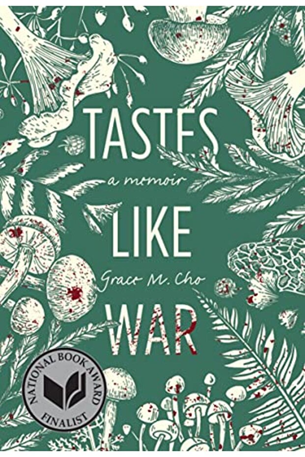 Tastes Like War A Memoir