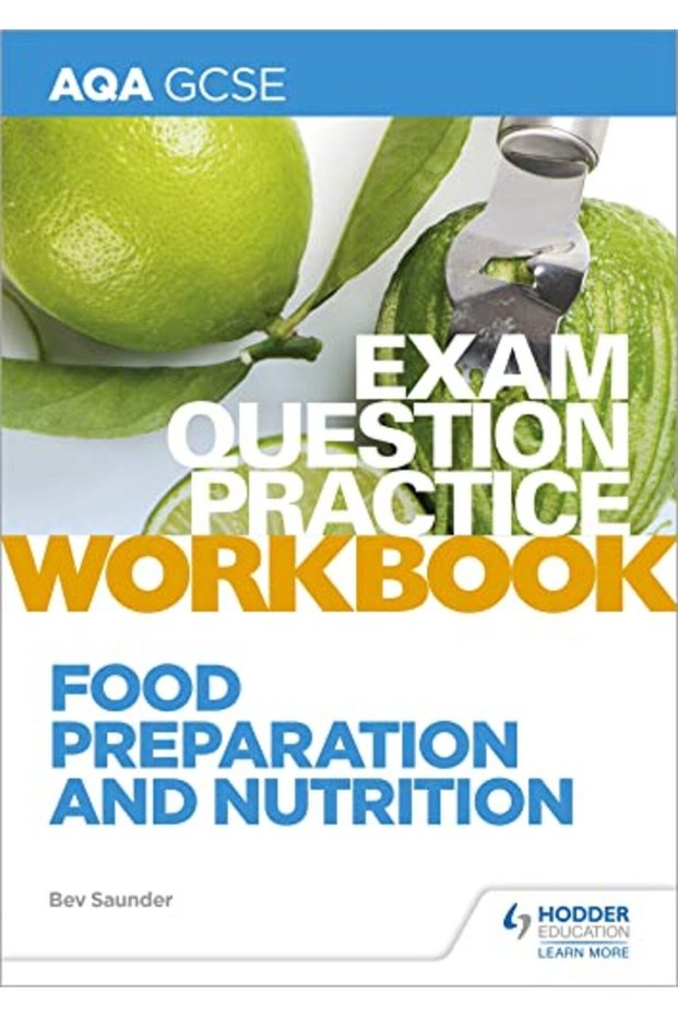 Aqa Gcse Food Preparation And Nutrition Exam Question Practice Workbook
