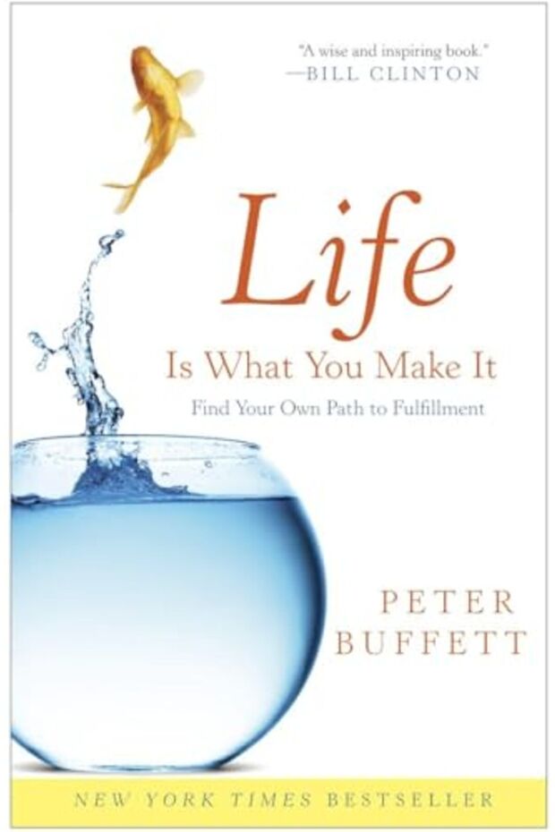 Life Is What You Make It