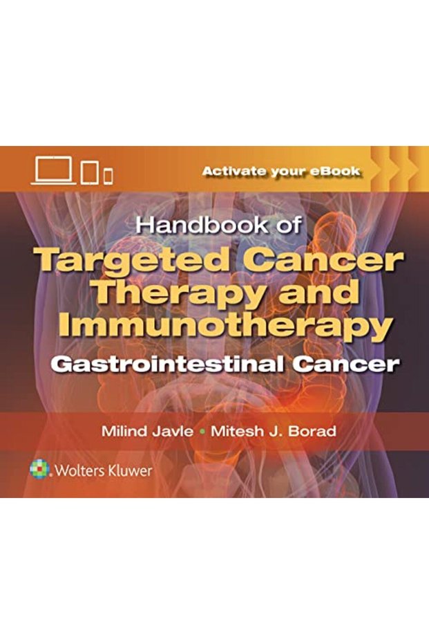 Handbook Of Targeted Cancer Therapy And Immunotherapy Gastrointestinal Cancer