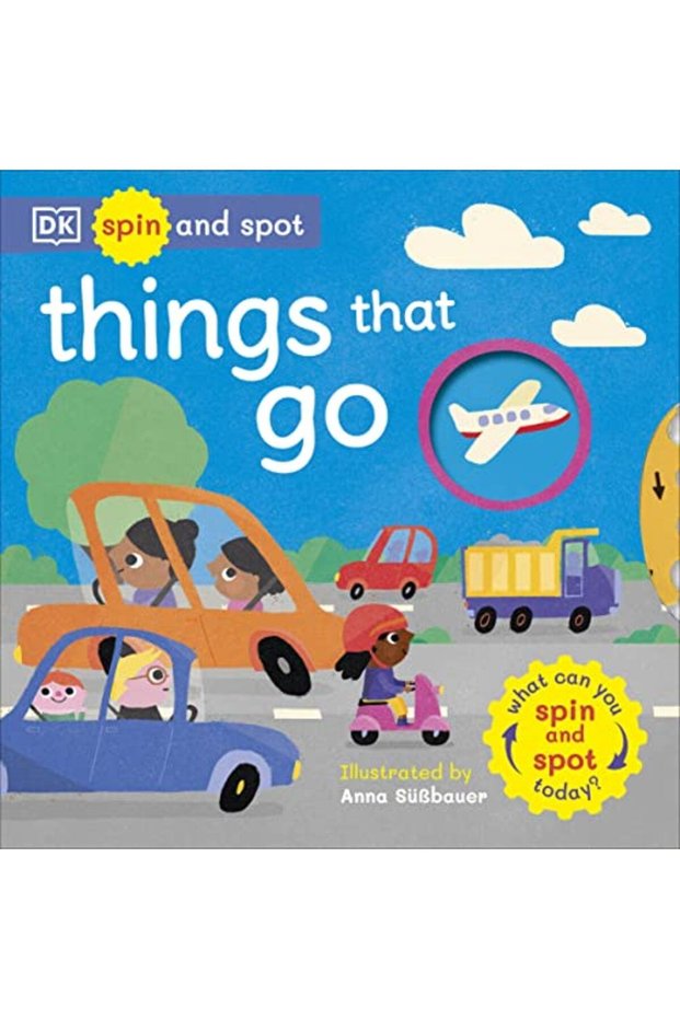 Spin And Spot Things That Go What Can You Spin And Spot Today
