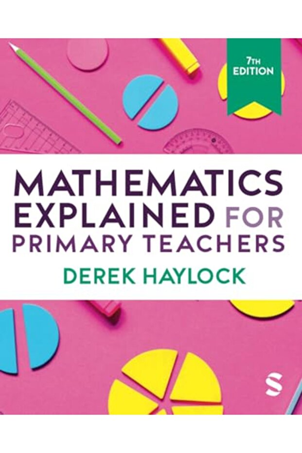 Mathematics Explained For Primary Teachers - 1