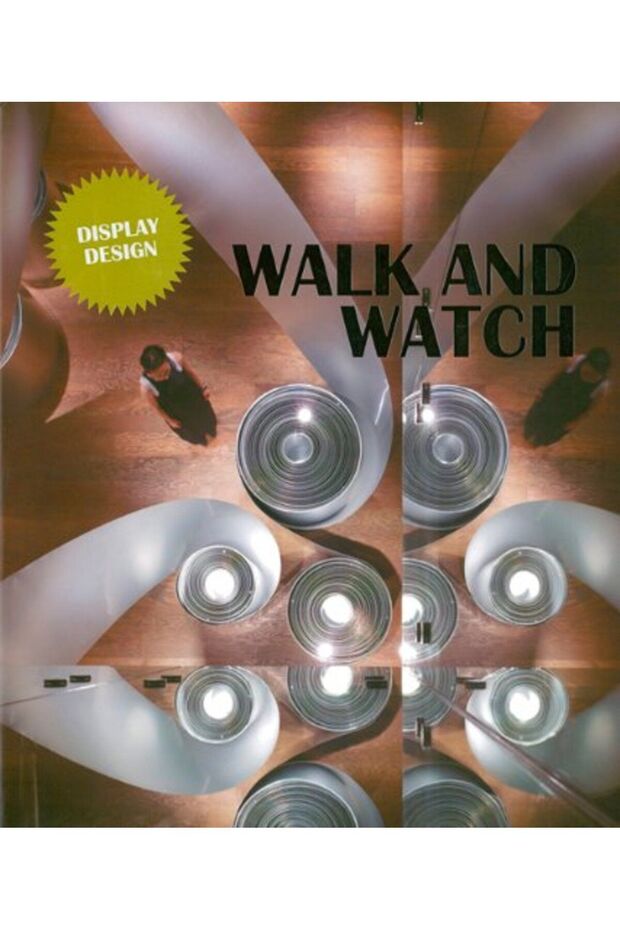 Walk & Watch Display Design