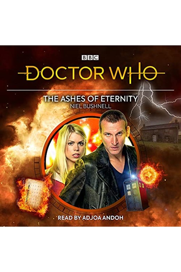 Doctor Who The Ashes Of Eternity 9Th Doctor Audio Original