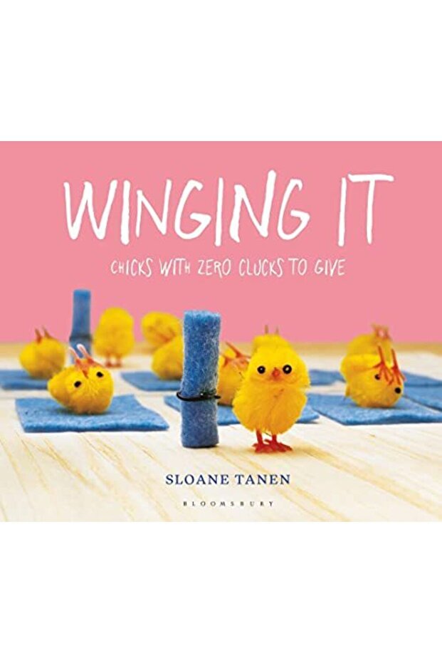 Winging It Chicks With Zero Clucks To Give