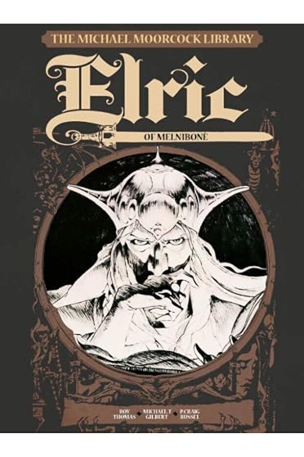 The Michael Moorcock Library Vol1 Elric Of Melnibone