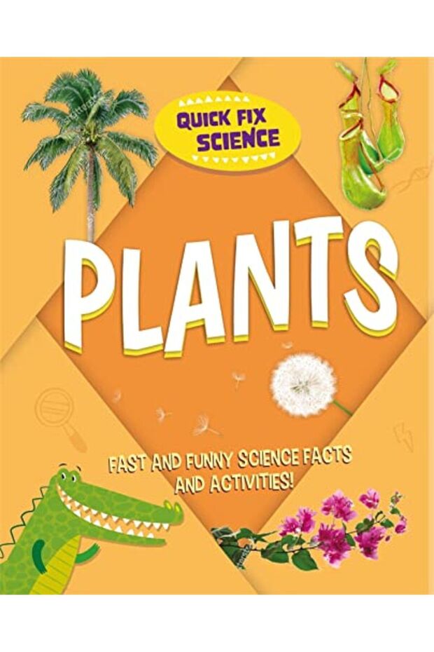 Quick Fix Science Plants