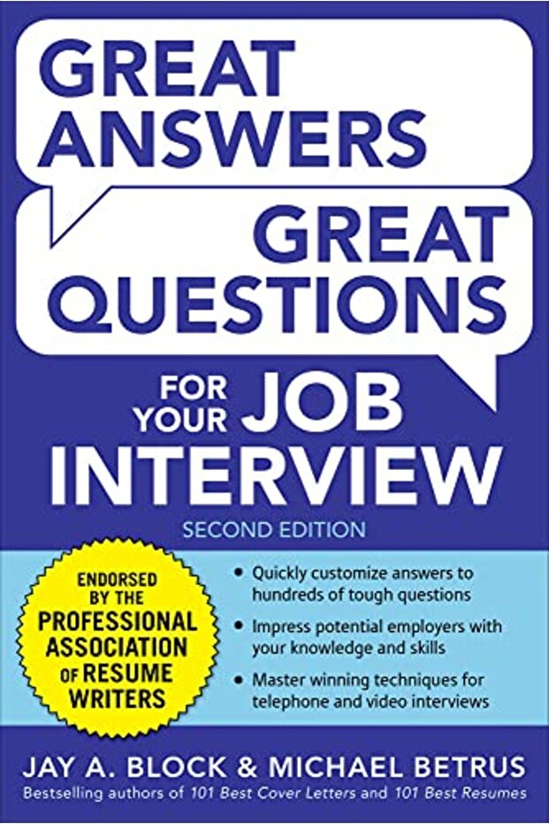 Great Answers Great Questions For Your Job Interview 2Nd Edition