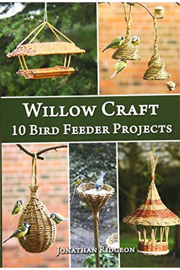Willow Craft 10 Bird Feeder Projects