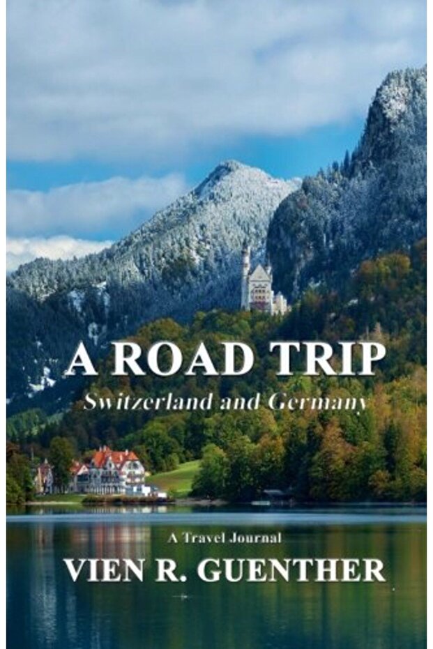 A Road Trip Switzerland And Germany