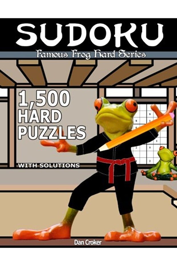 Famous Frog Sudoku 1500 Hard Puzzles With Solutions A Hard Series Book