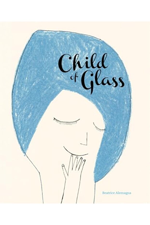 Child Of Glass