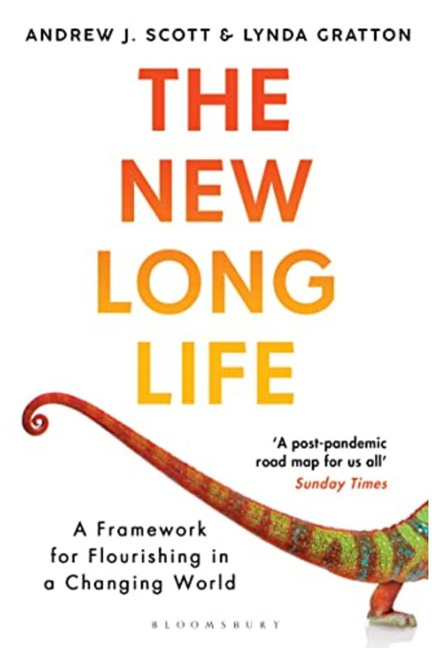 The New Long Life A Framework For Flourishing In A Changing World - 1