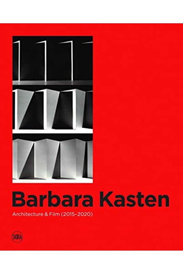 Barbara Kasten Architecture & Film 20152020