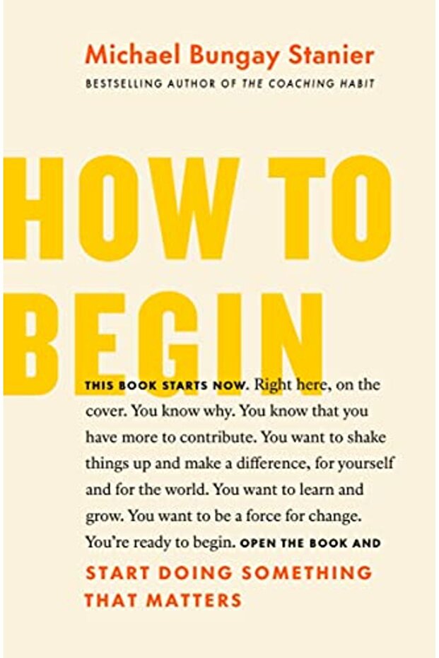 How To Begin Start Doing Something That Matters - 1