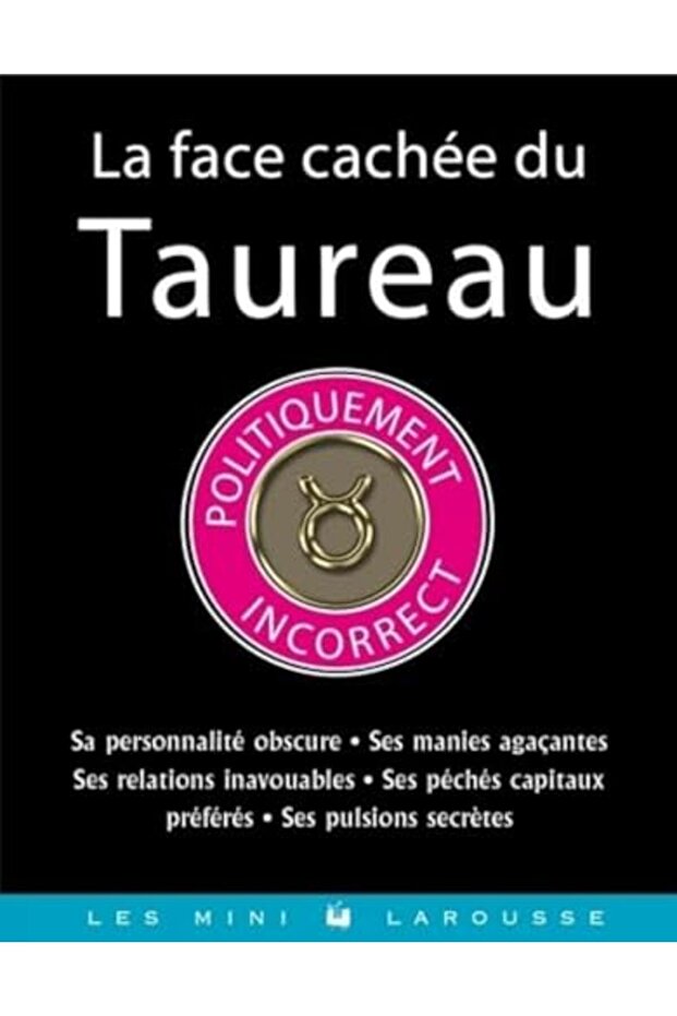La Face Cachee Du Taureau