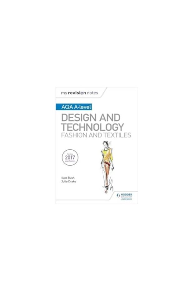 My Revision Notes Aqa Alevel Design And Technology Fashion And Textiles