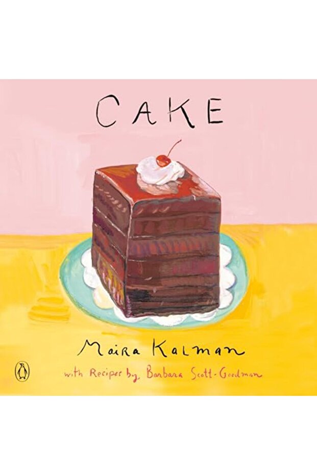 Cake A Cookbook