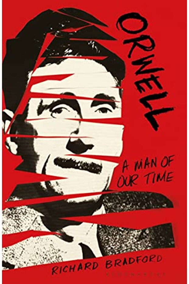 Orwell A Man Of Our Time