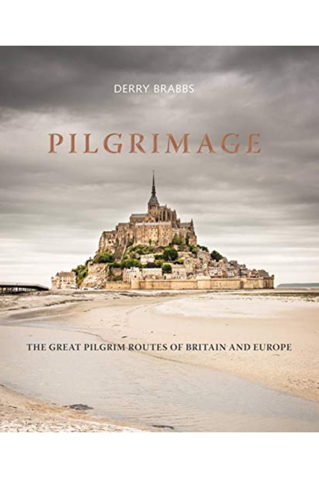 Pilgrimage The Great Pilgrim Routes Of Britain And Europe